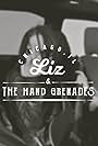 Liz and the Hand Grenades (2017)