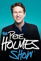 The Pete Holmes Show