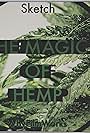 The MAgic of Hemp (2017)