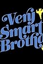 Very Smart Brothas (2013)