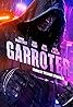 Garroter (2016) Poster