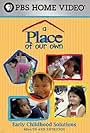 A Place of Our Own: Los Niños en Su Casa (2005)