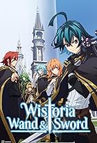 Wistoria: Wand and Sword