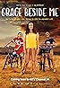 Grace Beside Me (TV Series 2018) Poster