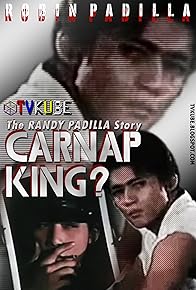 Primary photo for Carnap King: The Randy Padilla Story