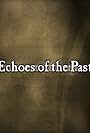 Echoes of the Past (2001)