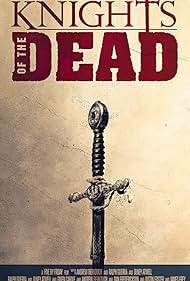 Knights of the Dead (2016)