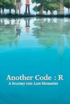 Another Code: R - A Journey Into Lost Memories