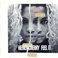 Neneh Cherry: Feel It (1997)