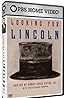 Looking for Lincoln (TV Movie 2009) Poster