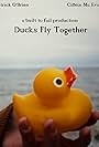 Ducks Fly Together (2018)