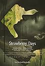 Strawberry Days (2017)