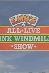 Primary photo for Emu's All Live Pink Windmill Show