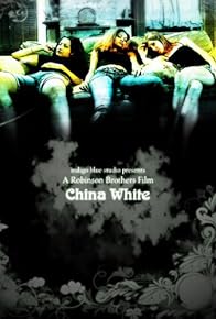 Primary photo for China White