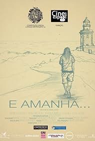 E Amanhã... (2011)