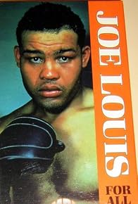 Primary photo for Joe Louis: For All Time