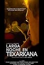 Larga Noche en Texarkana (2016)