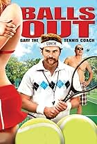 Balls Out: Gary the Tennis Coach