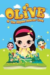 Primary photo for Olive and the Rhyme Rescue Crew