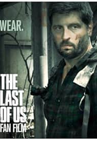 Jeff Moffitt in The Last of Us Fan Film Part 3 (2014)