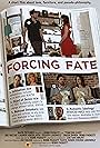 Forcing Fate (2012)