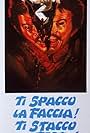 Ti spacco la faccia! Ti stacco la testa! (1973)