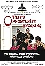 That's Opportunity Knocking (2016)