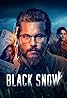 Black Snow (TV Series 2022– ) Poster