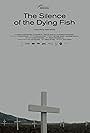 The Silence of the Dying Fish (2018)