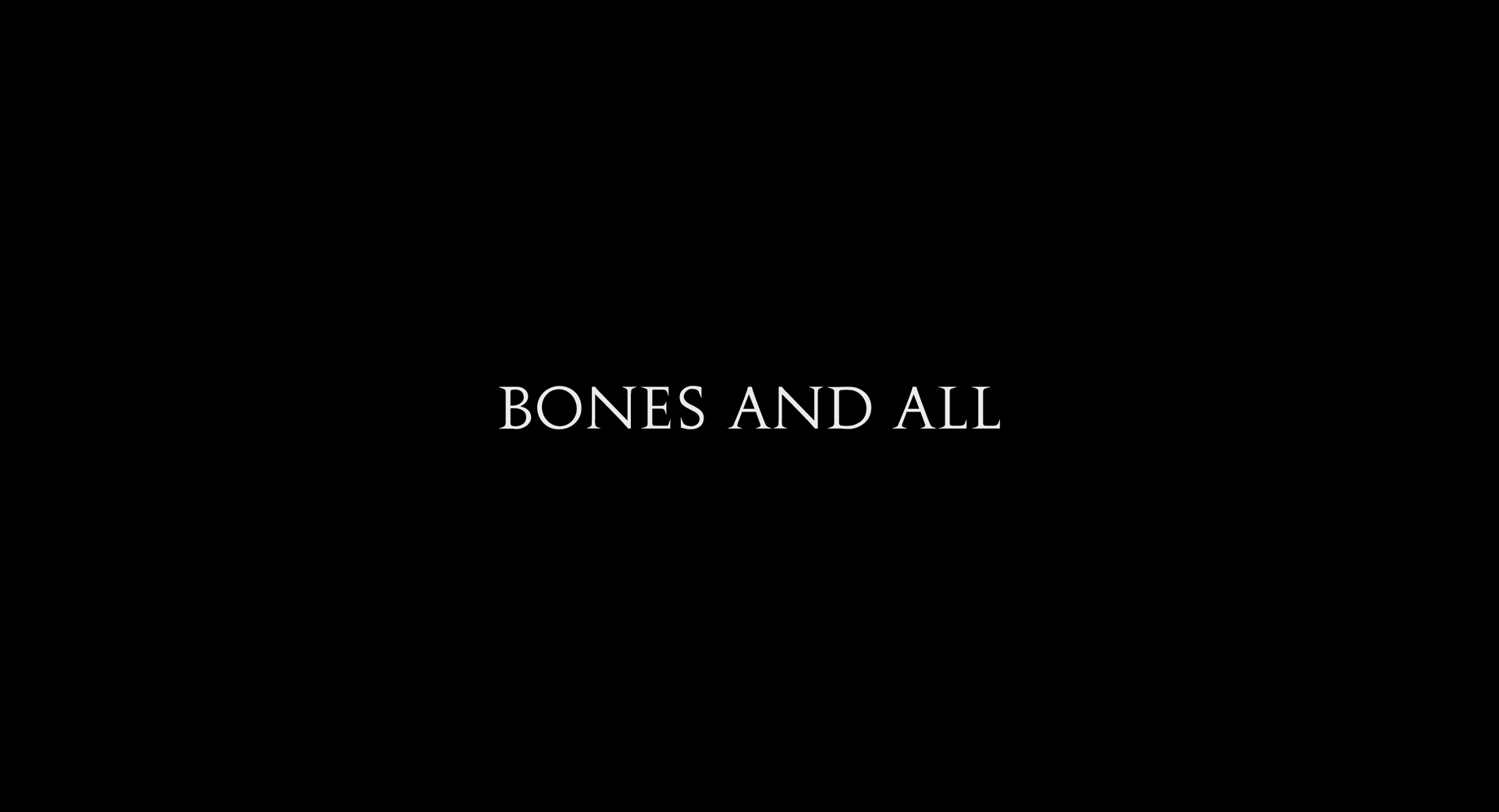 Bones and All (2022)