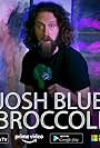 Josh Blue: Broccoli (2020)