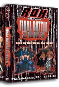 Christopher Daniels and Nelson Erazo in ROH: Final Battle 2003 (2003)