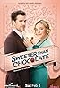 Sweeter Than Chocolate (TV Movie 2023) Poster