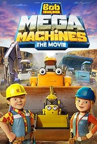 Primary photo for Bob the Builder: Mega Machines