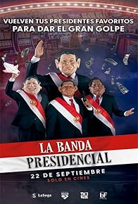 Primary photo for La Banda Presidencial