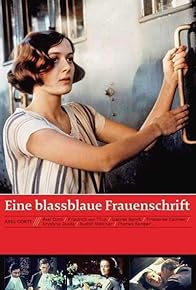 Primary photo for Eine blaßblaue Frauenschrift