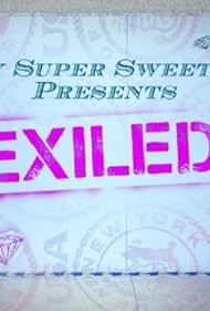 My Super Sweet 16 Presents: Exiled (2008)