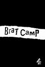 Brat Camp (2005)