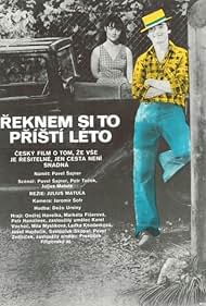 Reknem si to prístí léto (1978)