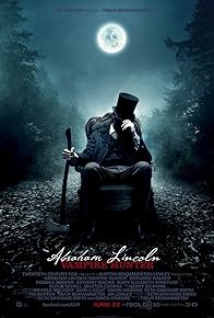 Primary photo for Abraham Lincoln: Vampire Hunter