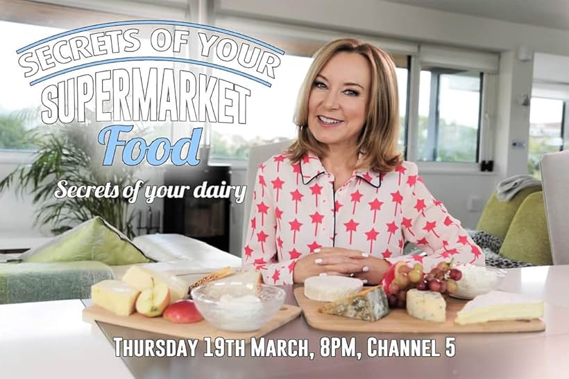 Sian Williams in Secrets of Your Supermarket Food (2019)