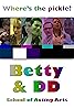 Betty & DD (TV Series 2010– ) Poster