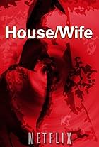 House/Wife