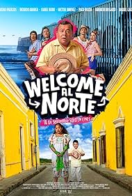 Héctor Jiménez, Silverio Palacios, Paco Rueda, Rogelio Ojeda Gonzalez, Ricardo Abarca, Amorita Rasgado, and Isabel Burr in Welcome al Norte (2023)