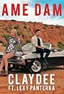 Claydee ft. Lexy Panterra: Dame Dame (2017)