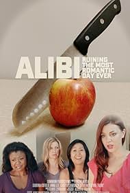 Sabrina Cofield, Anna Lee, Carly Richardson, and Courtney Leone in Alibi (2016)