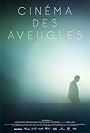 Cinéma des aveugles (2010)