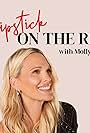 Molly Sims in Lipstick on the Rim (2021)