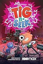 Tig N' Seek (2020)