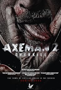 Primary photo for Axeman 2: Overkill